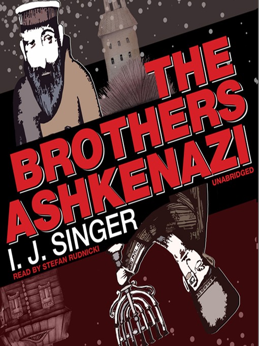 Title details for The Brothers Ashkenazi by I. J. Singer - Wait list